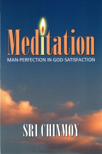 Meditation, by Sri Chinmoy